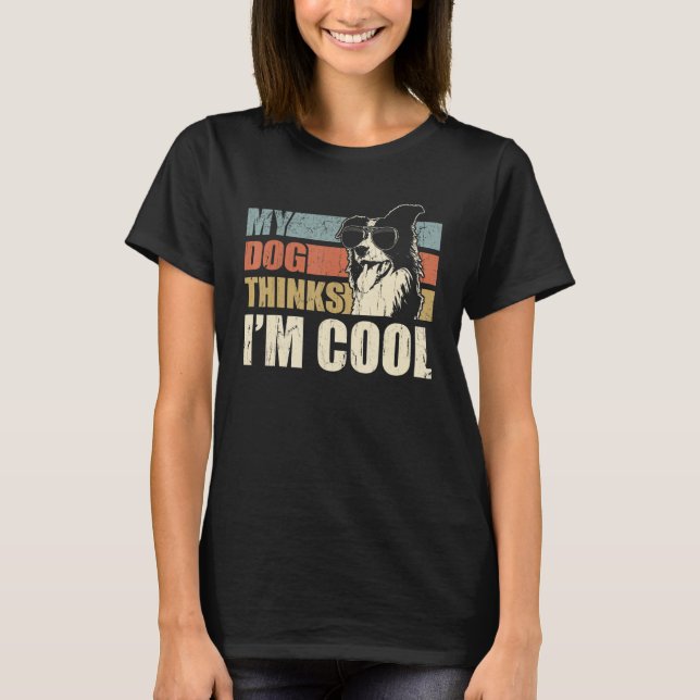 My Dog Thinks I'm Cool Border Collie   Retro Dad M T-Shirt (Vorderseite)