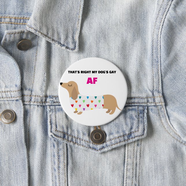 MY DOG'S GAY BUTTON (Beispiel)