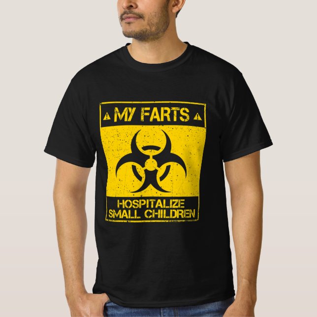 My Farts Hospitalize Children Dad  T-Shirt (Vorderseite)
