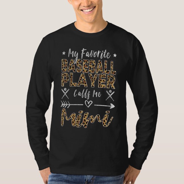 My Favorite Baseball Player Calls Me Mimi Grandma T-Shirt (Vorderseite)