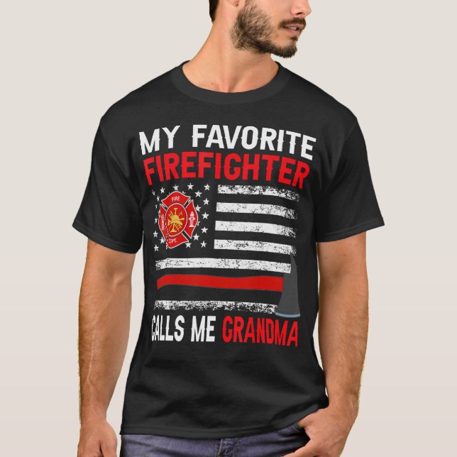 My Favorite Firefighter Calls Me Grandma Firefight T-Shirt (Vorderseite)