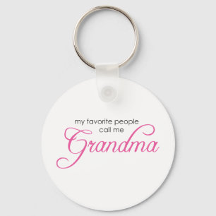 My Favorite People Call Me Grandma Schlüsselanhänger
