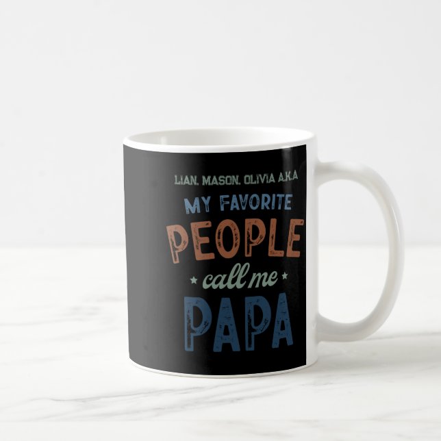 My Favorite People Call Me Papa D  Kaffeetasse (Rechts)