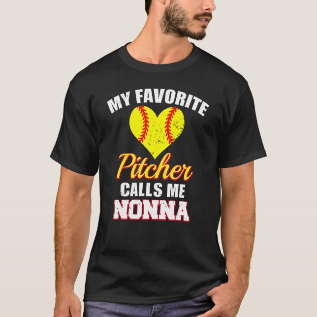 My Favorite Pitcher Calls Me Nonna Pitcher Softbal T-Shirt (Vorderseite)