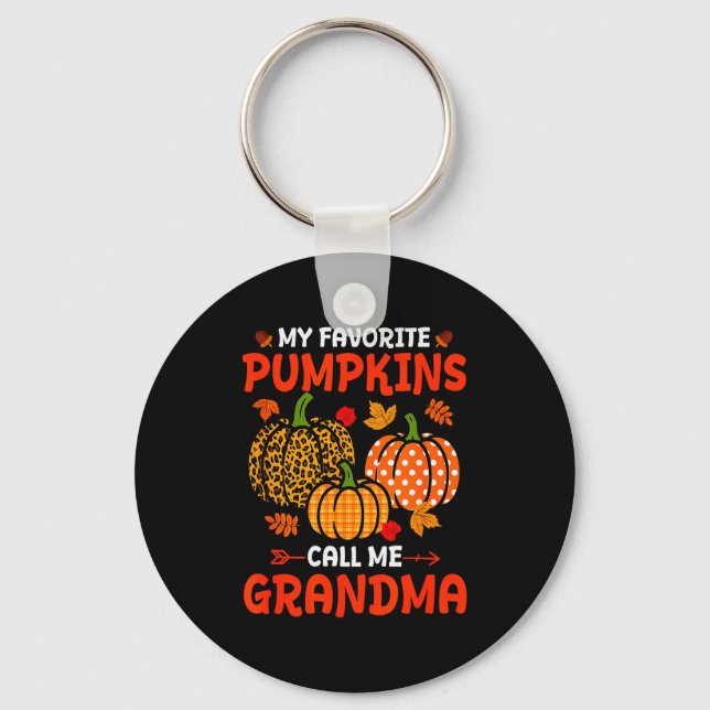 My Favorite Pumpkins Call Me Grandma Thanksgiving  Schlüsselanhänger (Vorderseite)