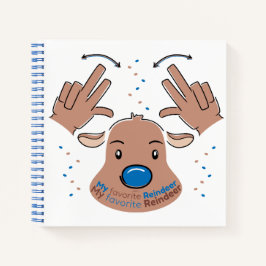 My favorite Reindeer in Sign Language Notizbuch