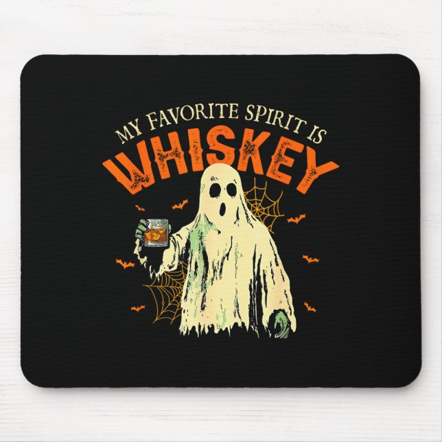 My Favorite Srit Is Whiskey Funny Ghost Halloween  Mousepad (Vorne)