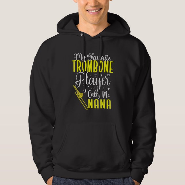 My Favorite Trombone player calls me NANA Cute Hoodie (Vorderseite)