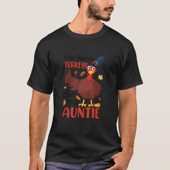 My Favorite Turkeys Call Me Auntie Matching Thanks T-Shirt (Vorderseite)
