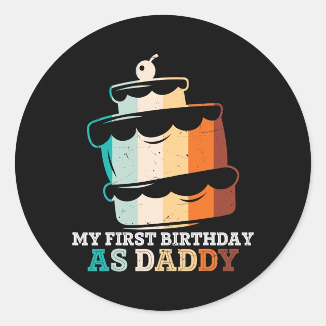 My First Birthday as a Dad Pregnancy Announcement Runder Aufkleber (Vorderseite)
