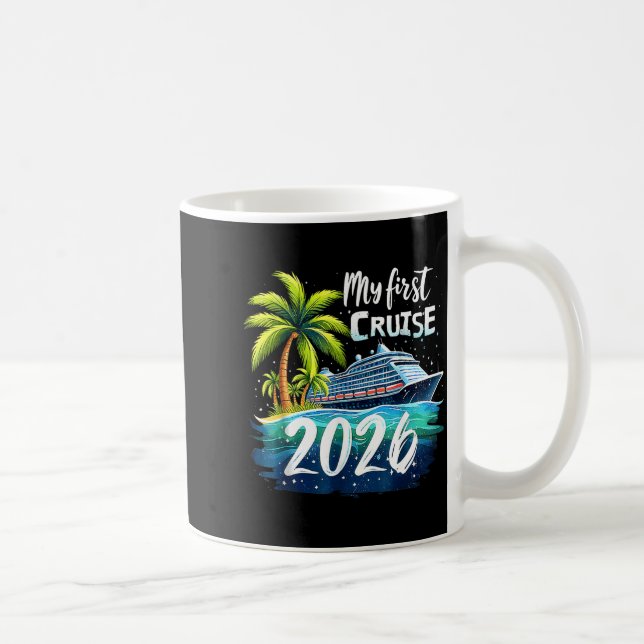 My First Cruise 2026 Funny First Time Cruise Vacat Kaffeetasse (Rechts)