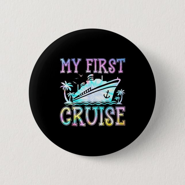 My First Cruise Cruise Ship First Time Cruise Vaca Button (Vorderseite)