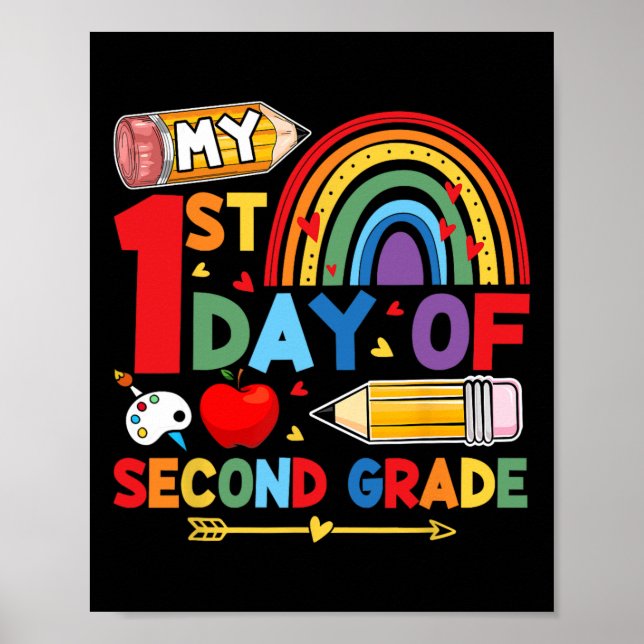 My First Day Of 2nd Grade Second Grade Rainbow  Poster (Vorne)