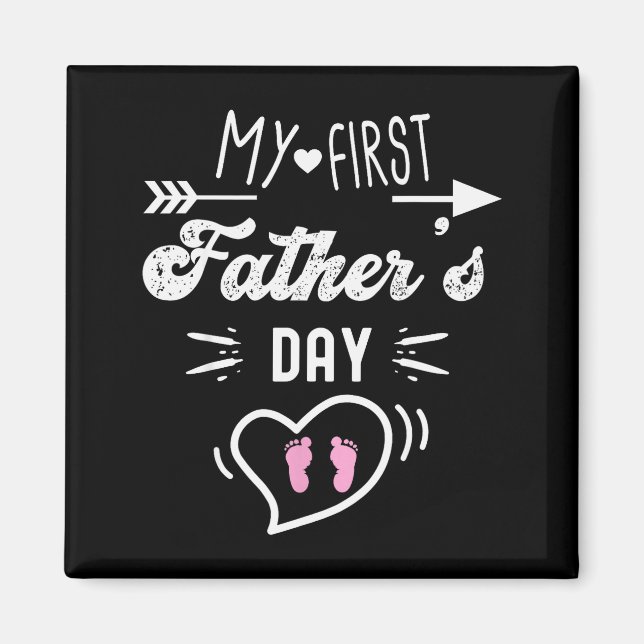 My First Father's Day First Time Daddy New Dad Mat Magnet (Vorne)