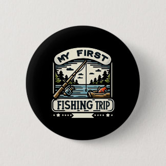 My First Fishing Trip Button