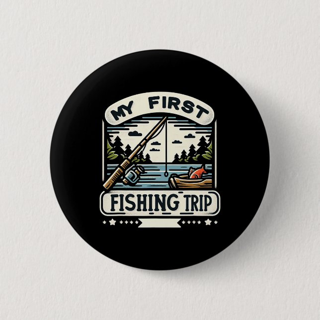 My First Fishing Trip  Button (Vorderseite)