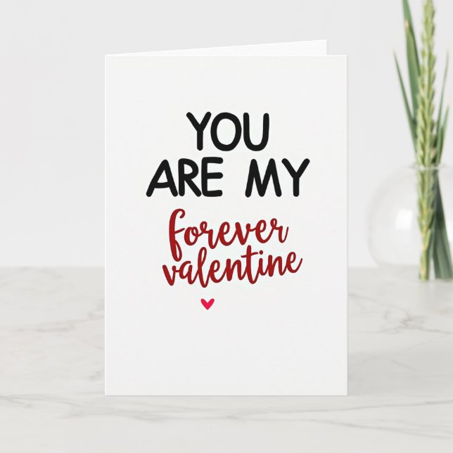 My Forever Valentine Love Card Karte (Vorderseite)