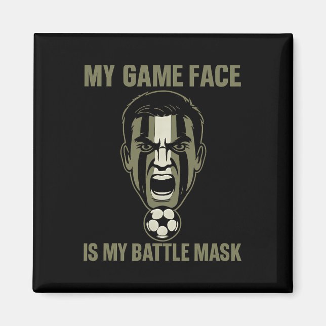 My Game Face Is My Byttle Mask Soccer Fan Camo Gra Magnet (Vorne)