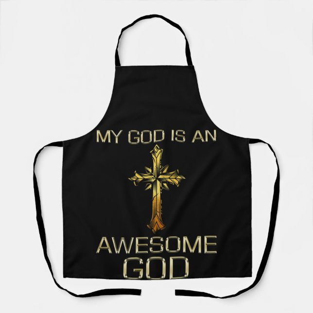 My God Is An Awesome God Christian Religious Schürze (Vorderseite)
