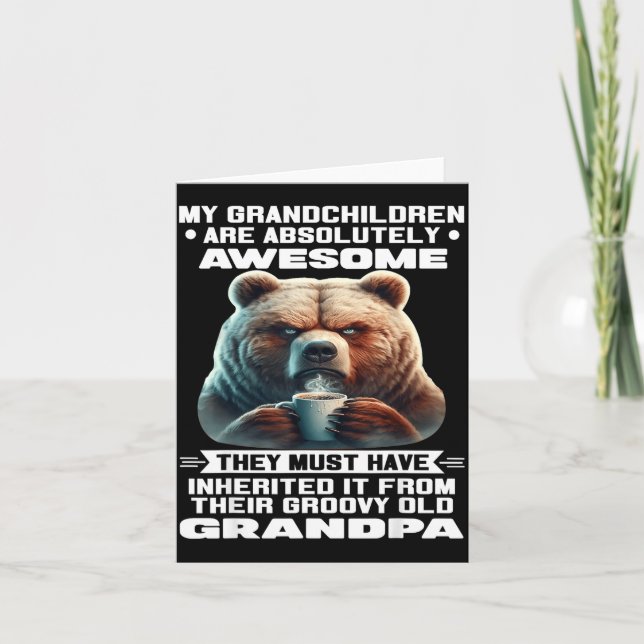 My Granhildren Are Absolutely Awesome They Must Ha Karte (Vorderseite)