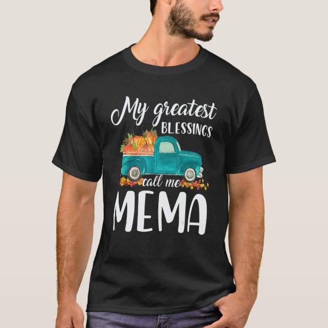 My Greatest Blessings Call Me Mema Truck Pumpkin T-Shirt (Vorderseite)