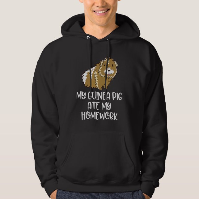 My Guinea Pig Ate My Homework Hoodie (Vorderseite)