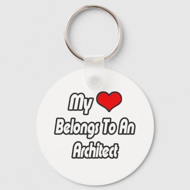 My Heart Belongs To An Architect Schlüsselanhänger (Vorderseite)