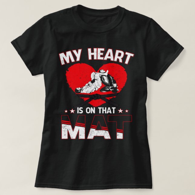 My Heart Is On That Mat JiuJitsu Jiu Jitsu BJJ Mar T-Shirt (Design vorne)
