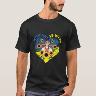 My Heart Is With Ukraine Ukrainian Flag Traditiona T-Shirt
