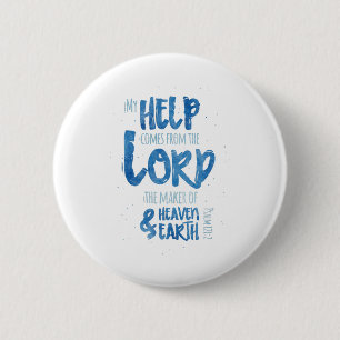 My Help Comes From The Lord Button