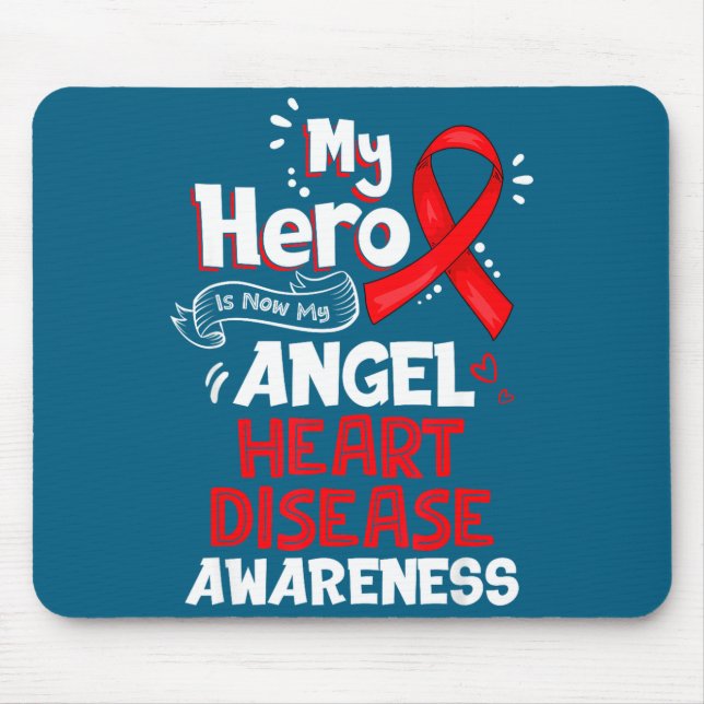 My Hero Is Now My Angel Heart Disease Awareness  Mousepad (Vorne)