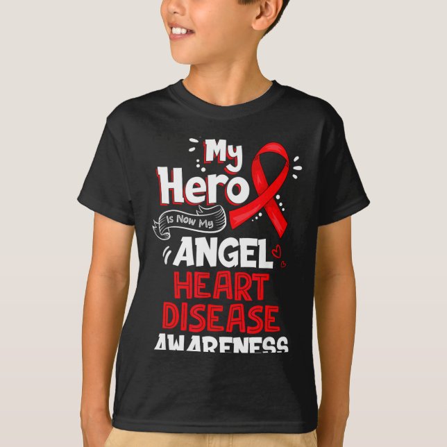 My Hero Is Now My Angel Heart Disease Awareness  T-Shirt (Vorderseite)