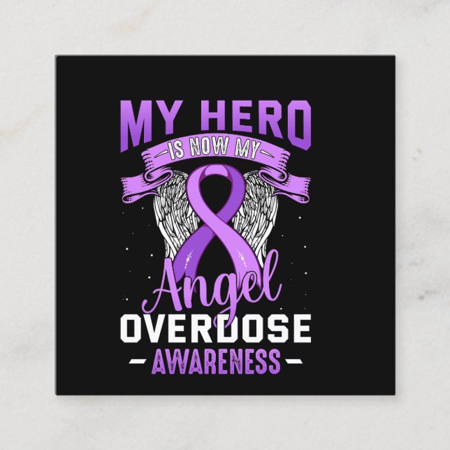 My Hero is Now My Angel Overdose Awareness Support Quadratische Visitenkarte (Vorderseite)