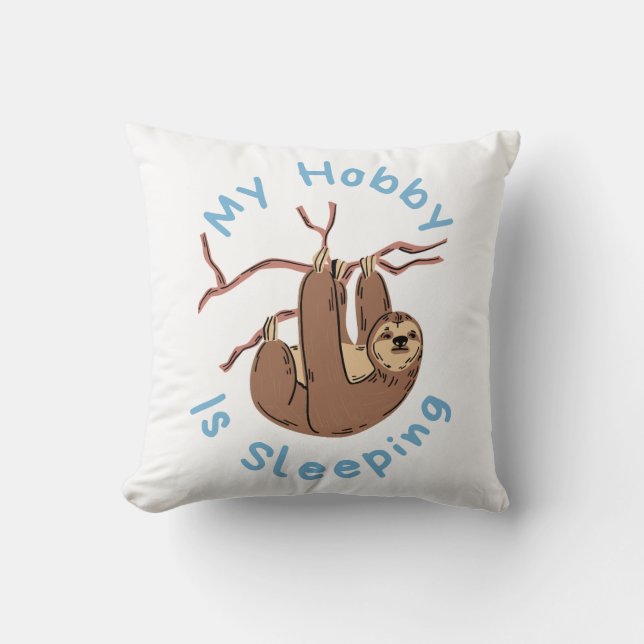 My Hobby Is Sleeping – Funny Sloth Design Kissen (Vorderseite)