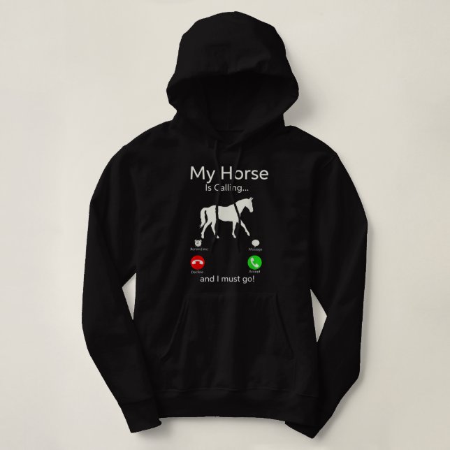 My Horse is Calling And I Must Go Apparel Tee Clot (Design vorne)
