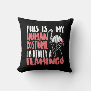My Human Costume Im Really A Flamingo Mummy Cute Kissen