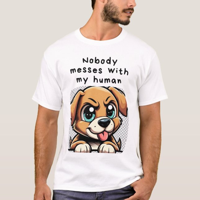 My human is mine T-Shirt (Vorderseite)
