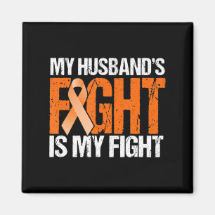 My Husband's Fight is My Fight Leukemia Awareness Magnet