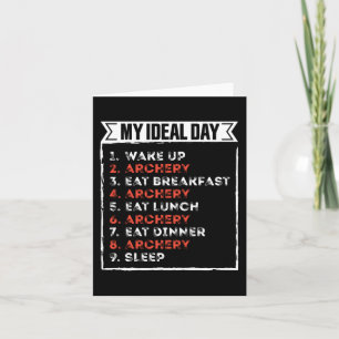My Ideal Day Funny Archery Birthday Gift Karte