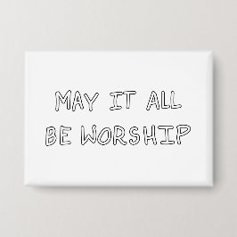 My it all be worship outline button