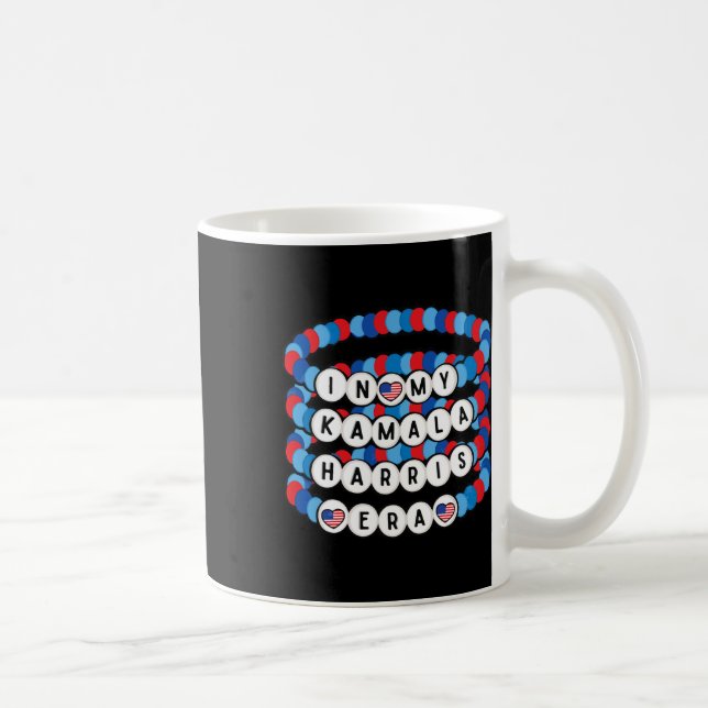 My Kamala Harris Era Harris Democrat Harris 2024 B Kaffeetasse (Rechts)