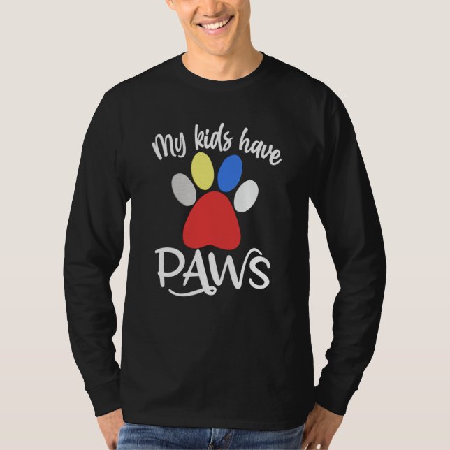 My Kids Have Paws T-Shirt (Vorderseite)