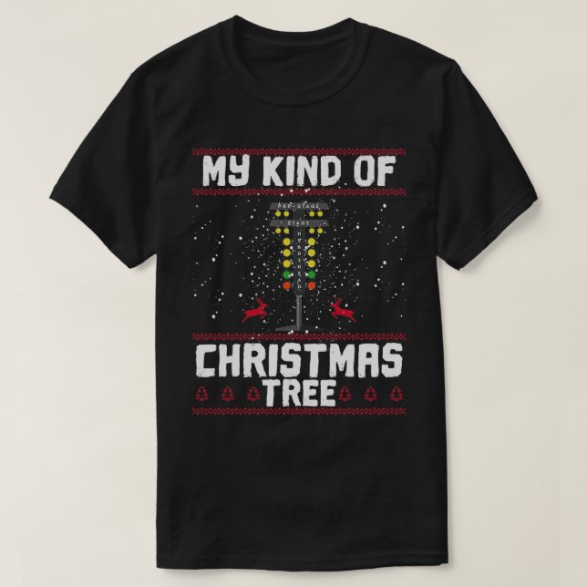 My Kind Of Christmas Tree Drag Racing Funny Xmas R T-Shirt (Design vorne)