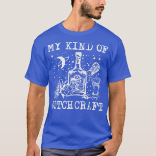 My Kind Of Witchcraft T-Shirt