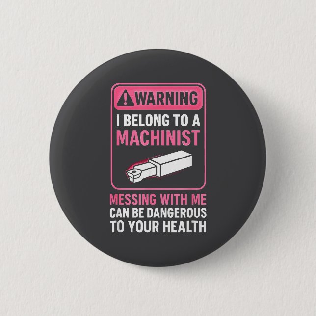 My Knight In Machinist Wife Girlfriend Funny Anniv Button (Vorderseite)