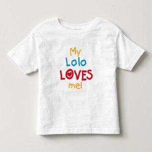 My Lolo Loves Me T-shirts et cadeaux
