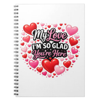 My Love I`m so Glad  Notizblock