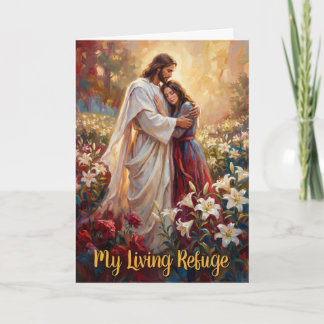 My Loving Refuge Easter Card Karte
