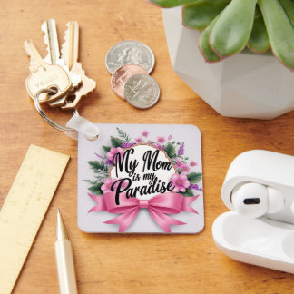 "My Mom is My Paradise" – Elegant Acrylic Keychain Schlüsselanhänger