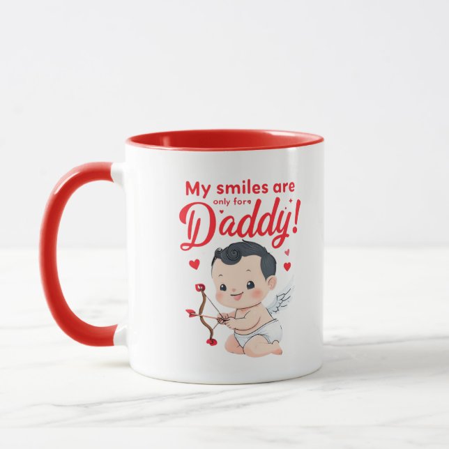My My Smiles Are Only for Daddy – Valentine Vibe  Tasse (Links)